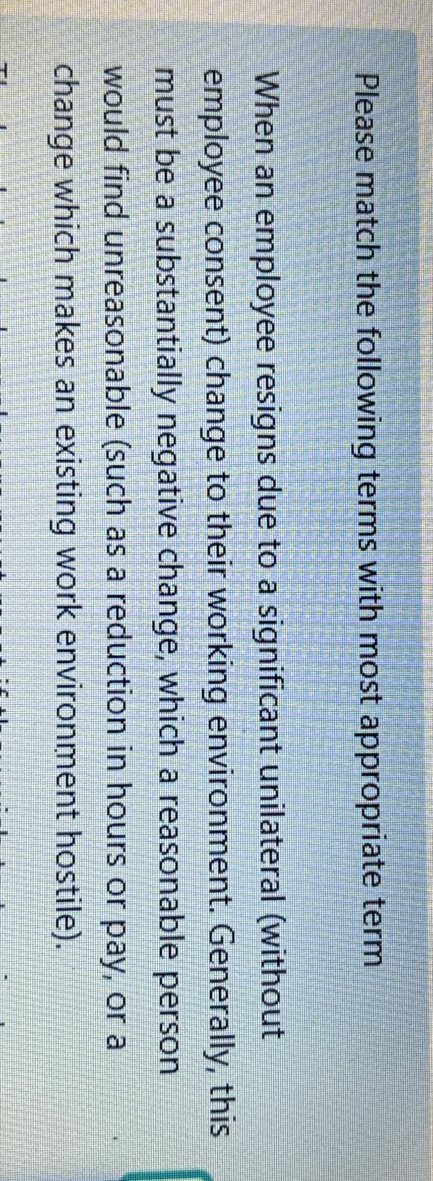  Please match the following terms with most appropriate term When an