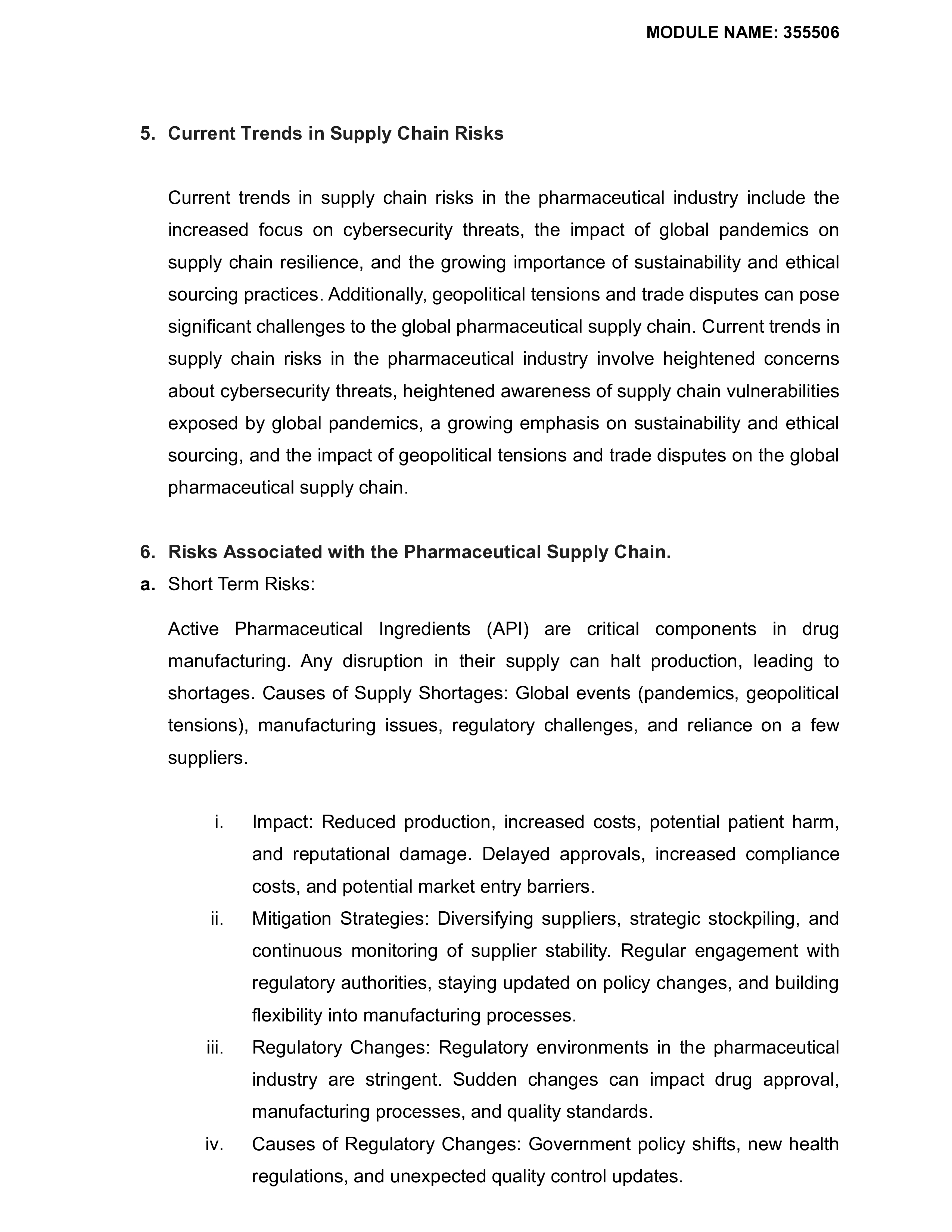 from raw material suppliers to distribution partners. Given the importance of timely