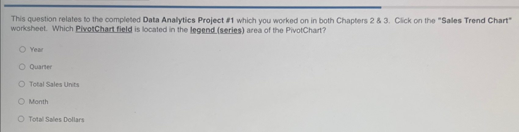  This question relates to the completed Data Analytics Project #1 which