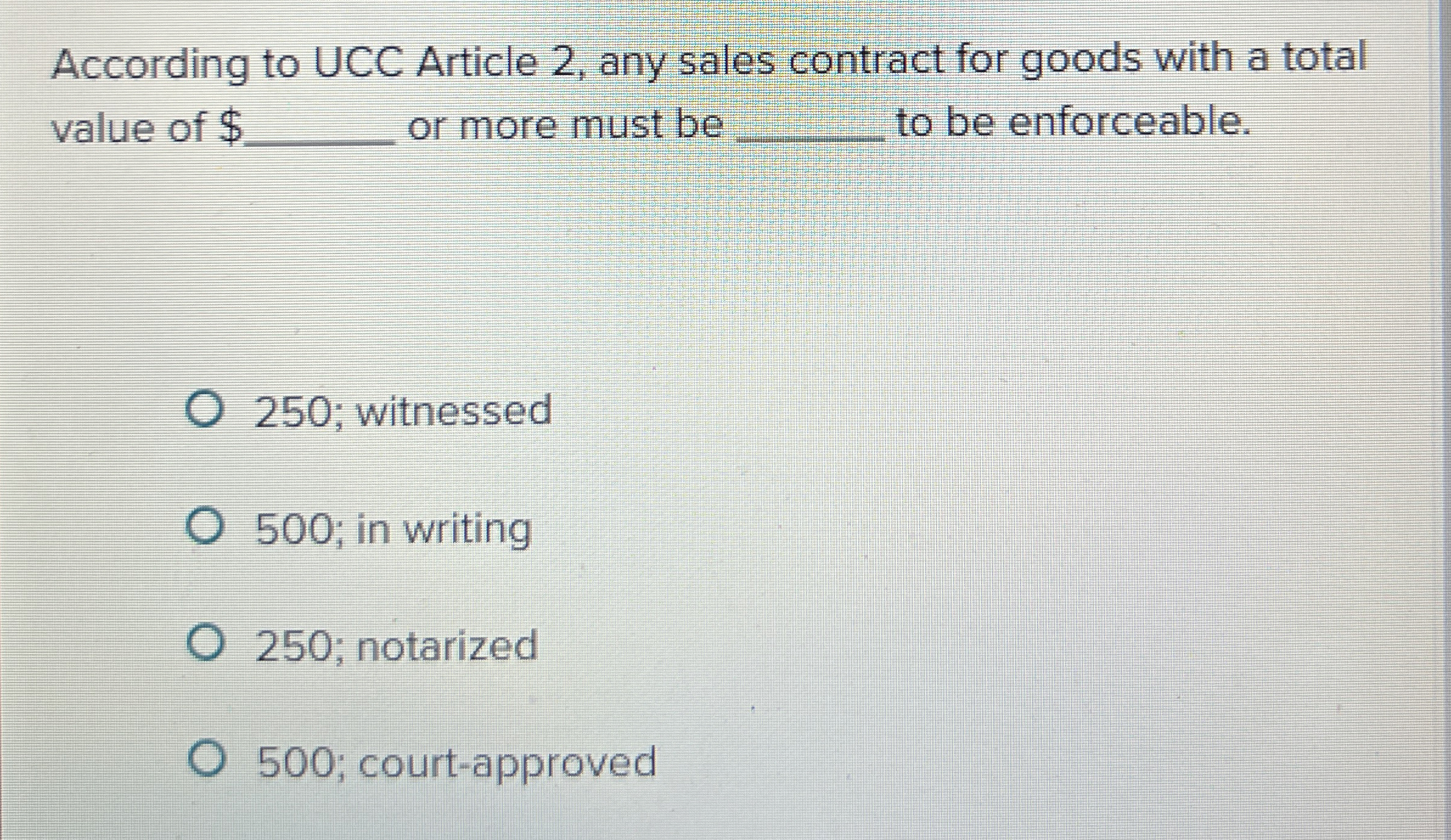 According to UCC Article 2, any sales contract for goods with