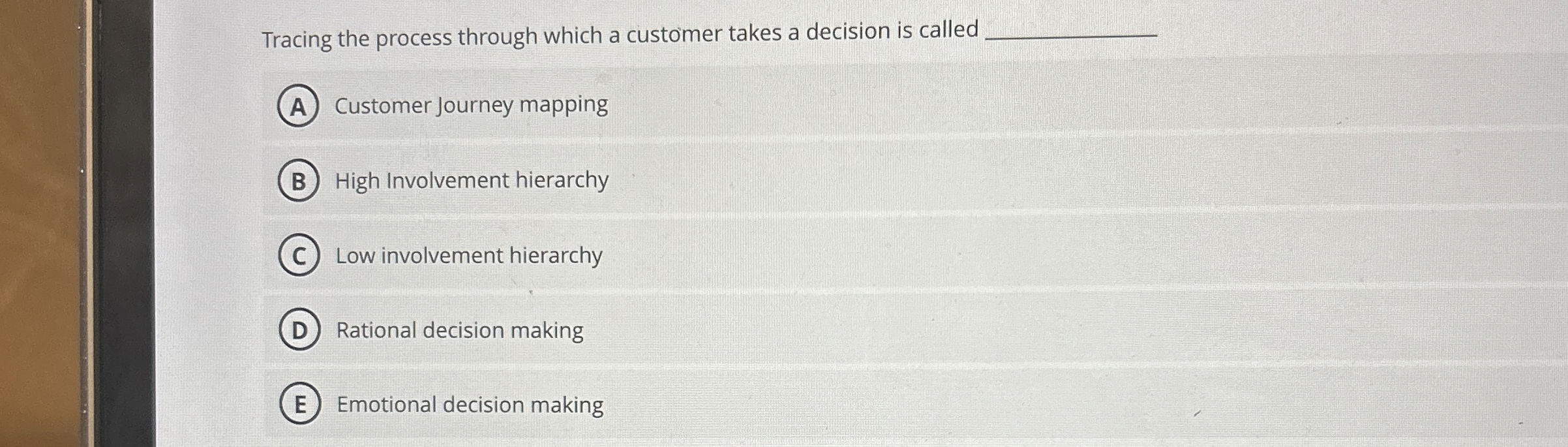  Tracing the process through which a customer takes a decision is