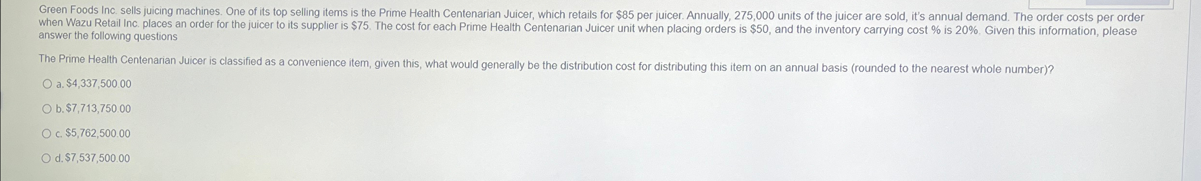 answer the following questions a. $4,337,500.00 b. $7,713,750,00 c. $5,762,500,00 d.