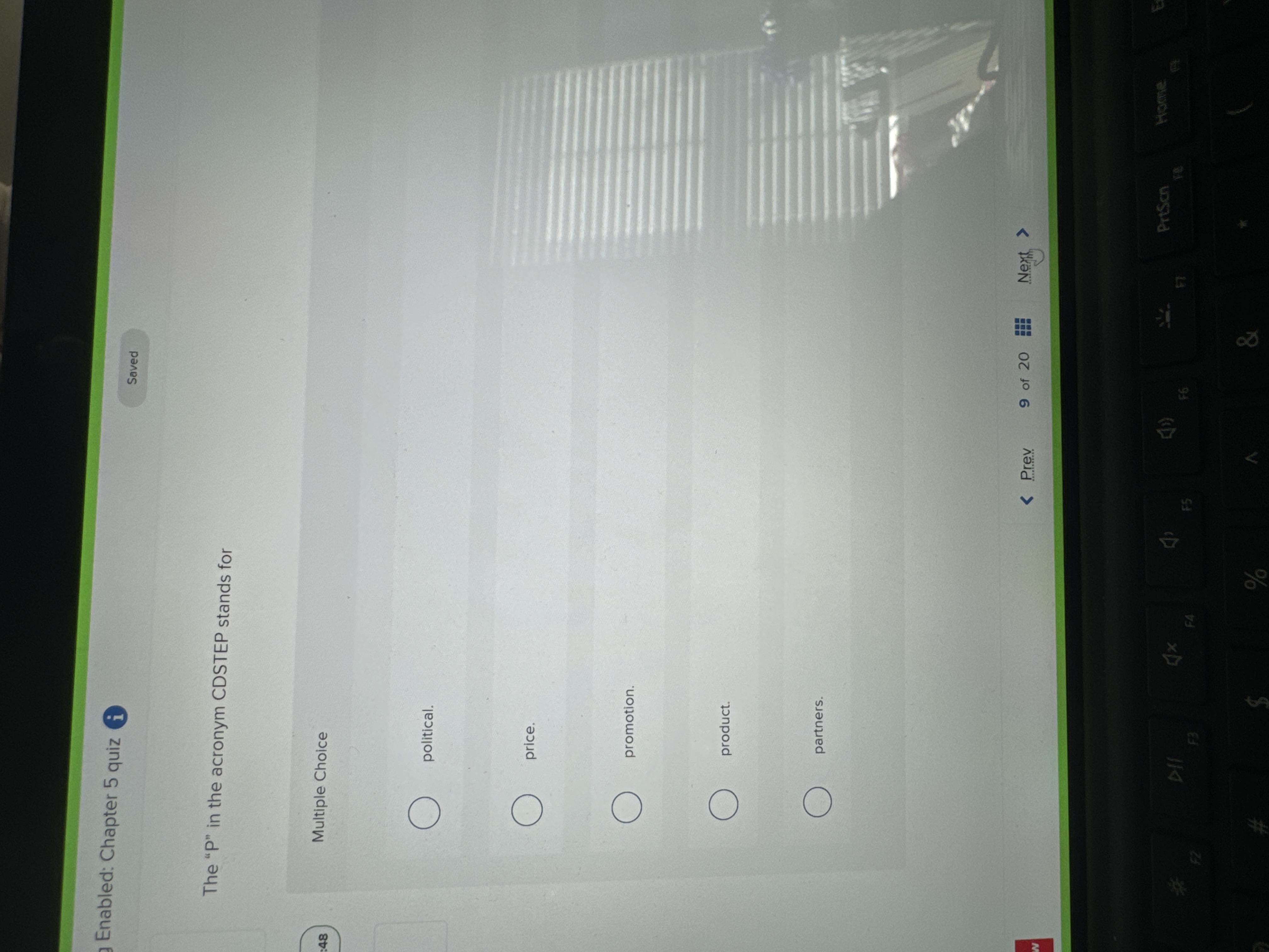  The "P" in the acronym CDSTEP stands for Multiple Choice political.