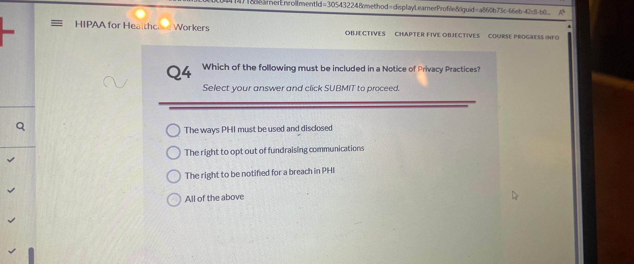  HIPAA for Healthca Workers OBJECTIVES CHAPTER FIVE OBJECTIVES COURSE PROGRESS INFO