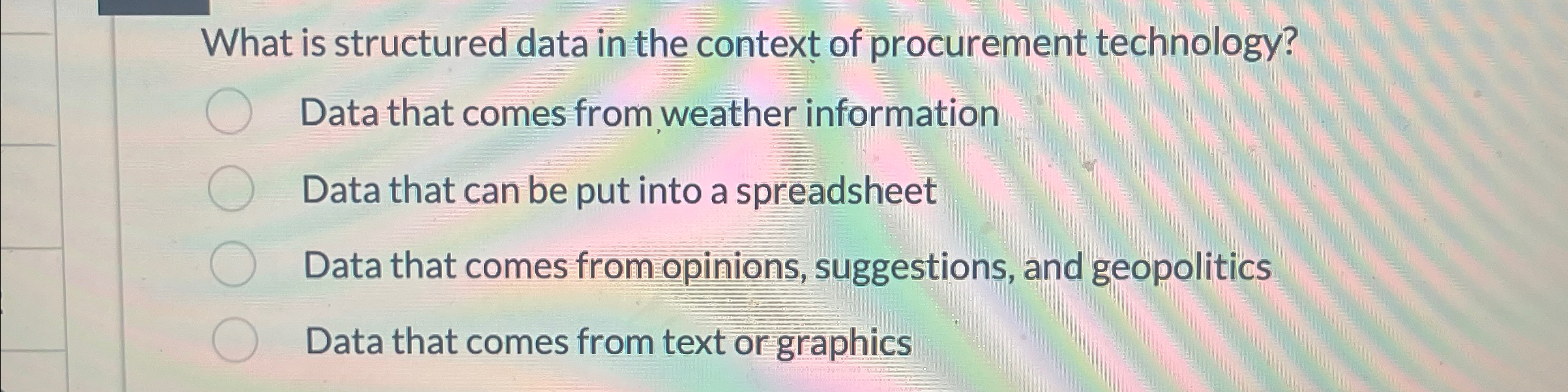  What is structured data in the context of procurement technology? Data
