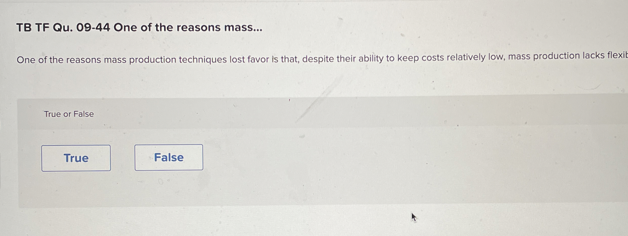  TB TF Qu.09-44 One of the reasons mass... One of the