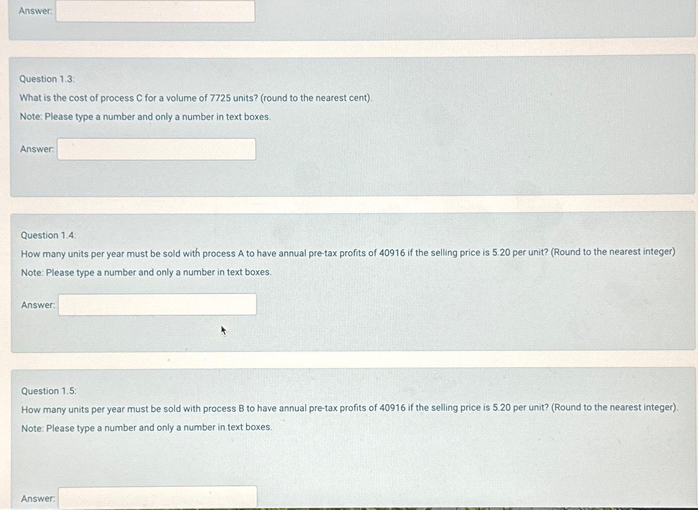 Answer: Question 1.3: What is the cost of process C for