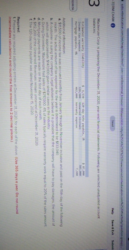 journal entries solve ezto.mheducation.com/ext/map/index.html?_con=con&external_browser=0&launchUrl=https% 2534% 252F%252Fnewconnect.mheducation.com%%252F#/activity/question-group/.. TERM EXAM i Saved Help Save