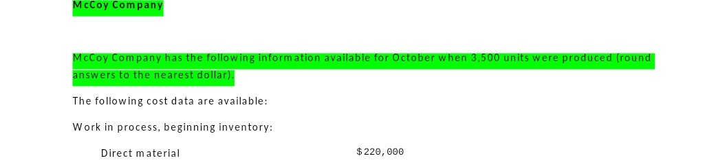  F The following cost data are availabte: Work in process, beginning