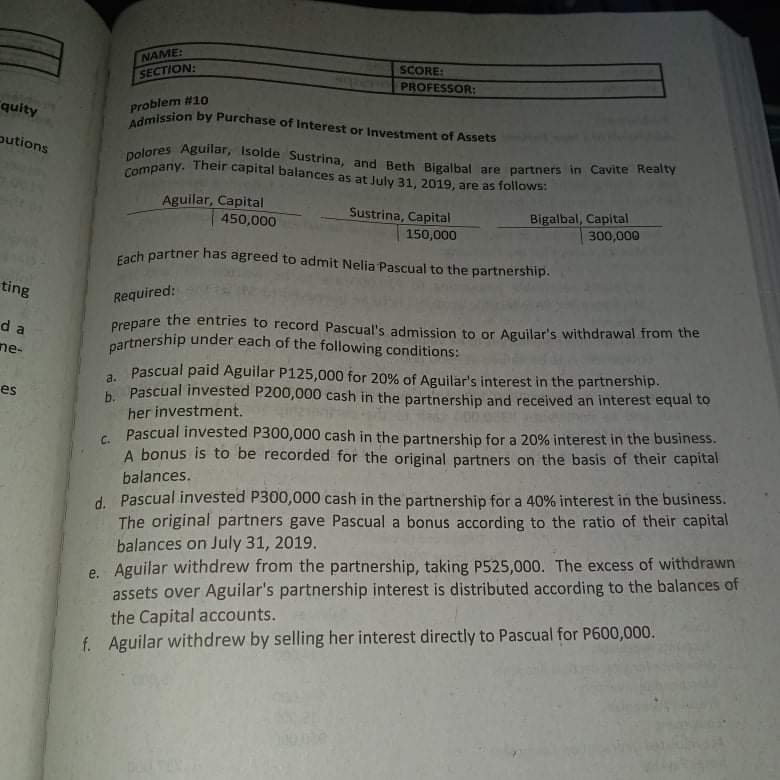 NAME: SECTION: SCORE: PROFESSOR: quity problem #10 Admission by Purchase of