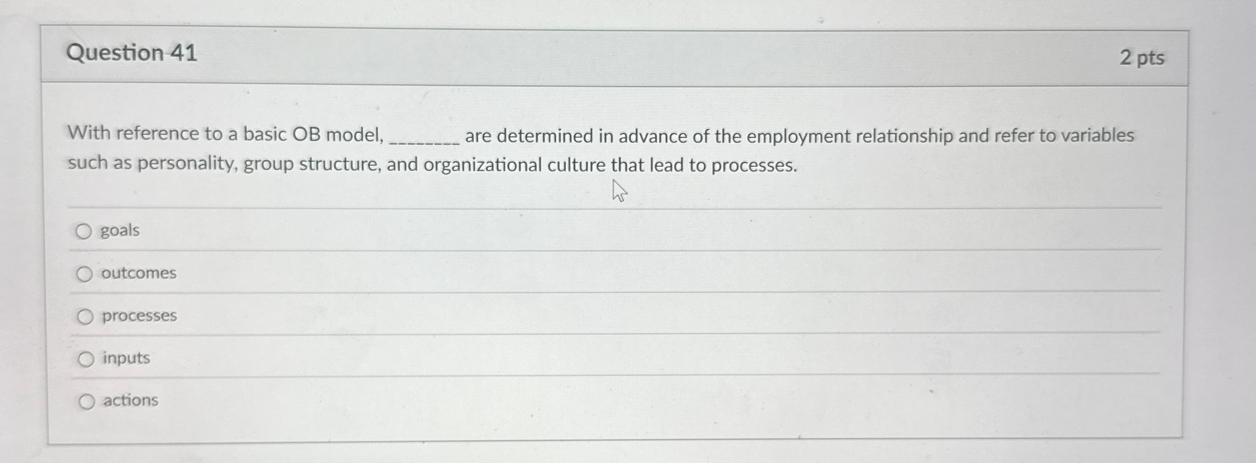  Question 41 With reference to a basic OB model, are determined