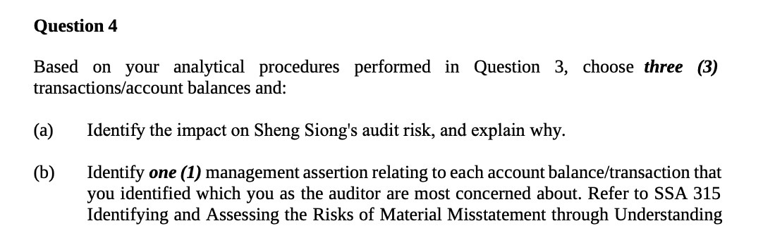 Question 4 Based on your analytical procedures performed in Question 3,