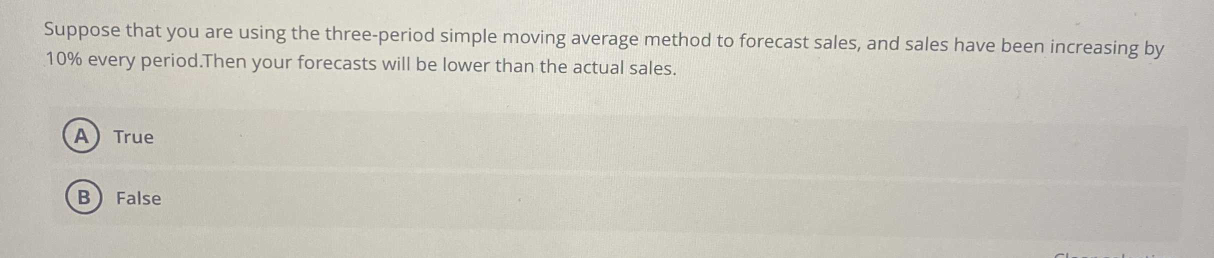  Suppose that you are using the three-period simple moving average method