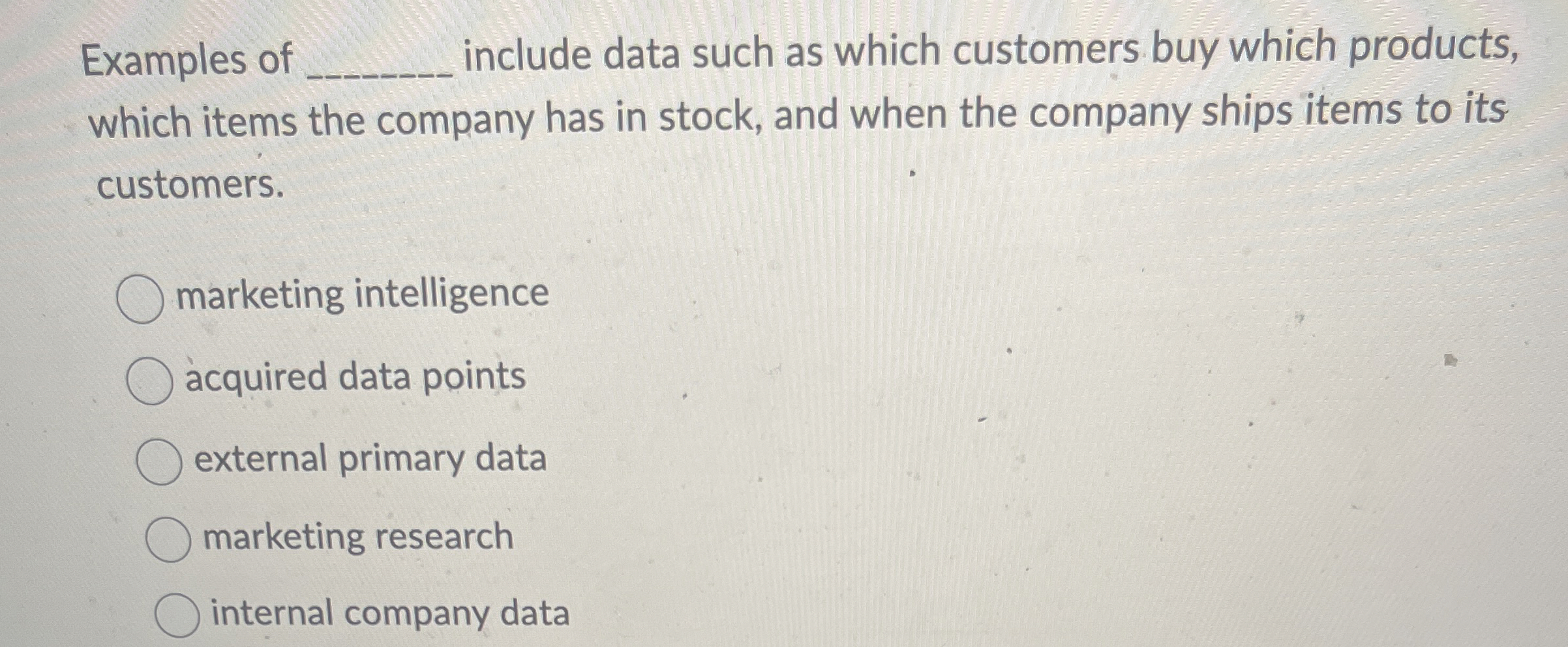  Examples of q, include data such as which customers buy which