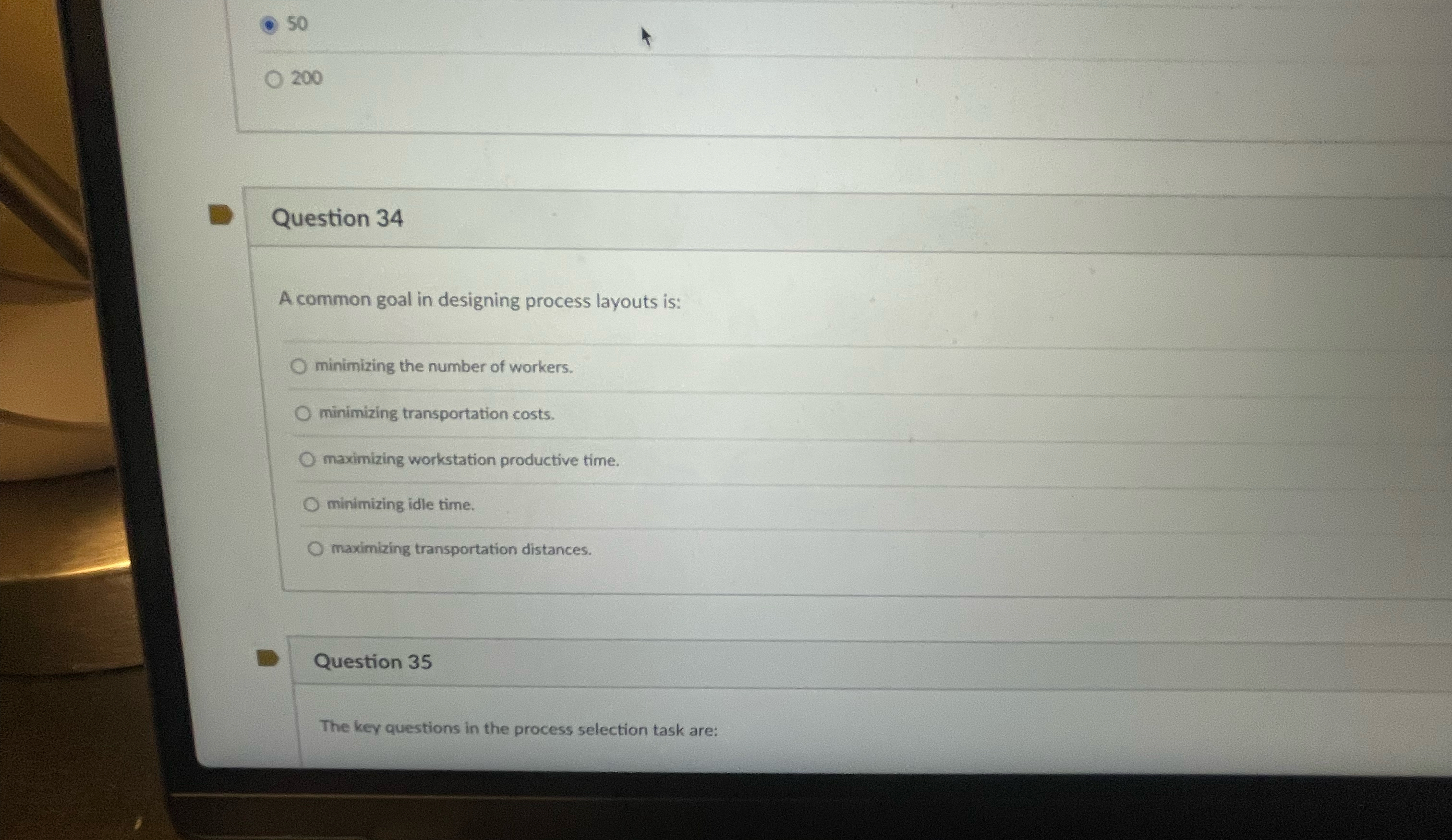  50 200 Question 34 A common goal in designing process layouts