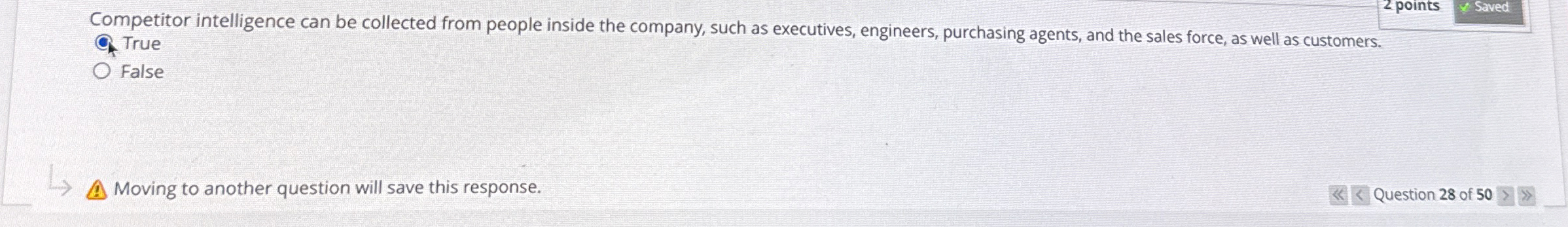  Competitor intelligence can be collected from people inside the company, such