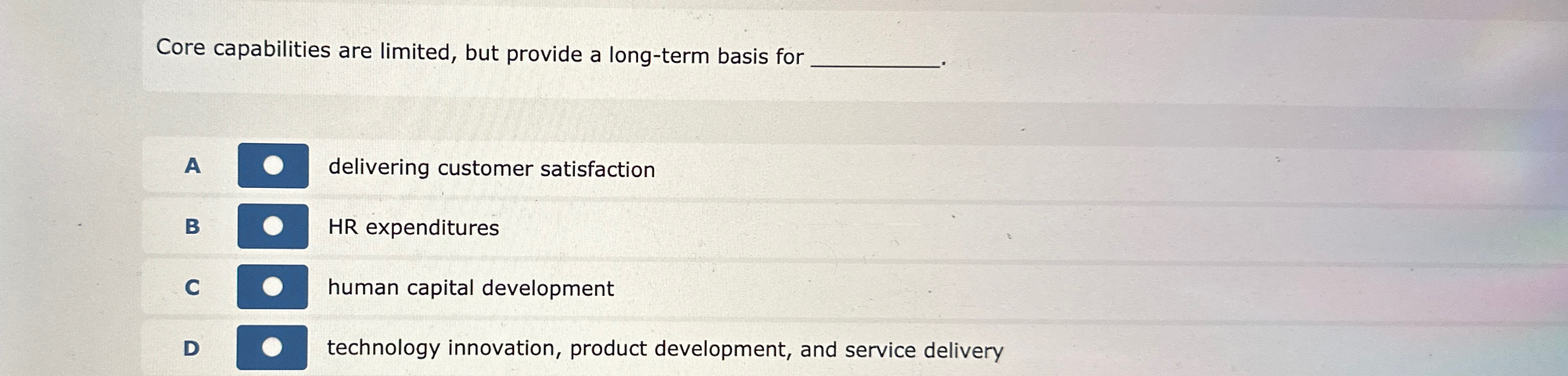  Core capabilities are limited, but provide a long-term basis for A