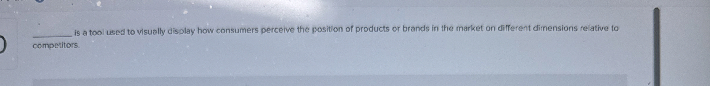  is a tool used to visually display how consumers perceive the