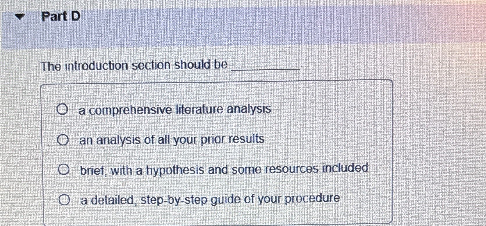  Part D The introduction section should be a comprehensive literature analysis