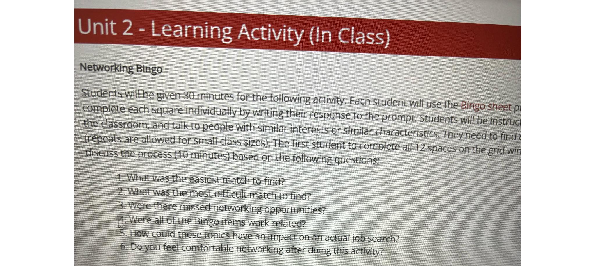  Unit 2- Learning Activity (In Class) Networking Bingo Students will be