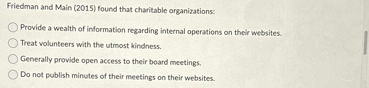  Friedman and Main (2015) found that charitable organizations: Provide a wealth