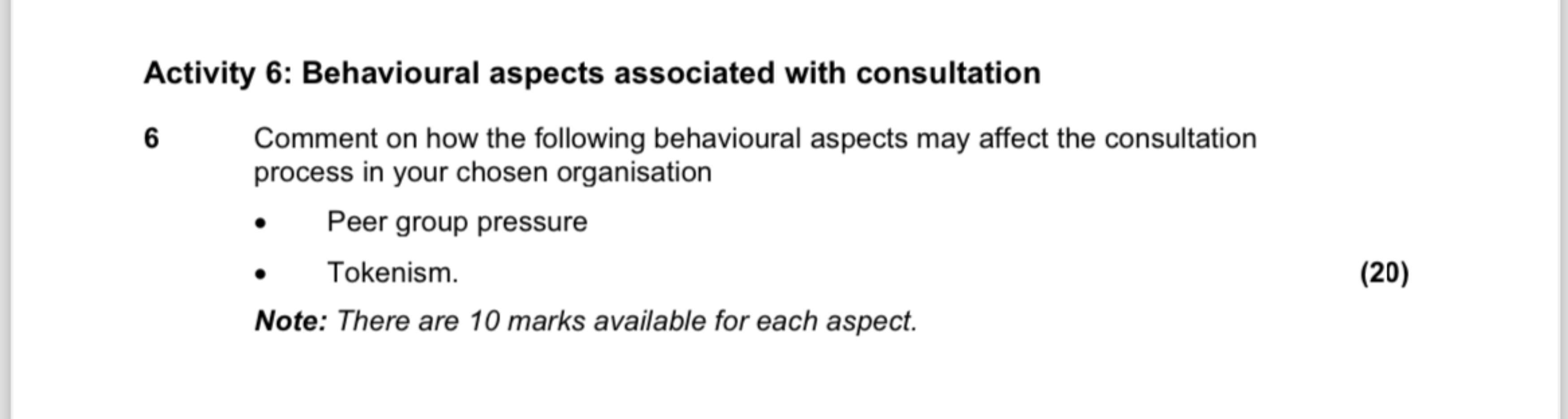 Activity 6: Behavioural aspects associated with consultation 6 Comment on how