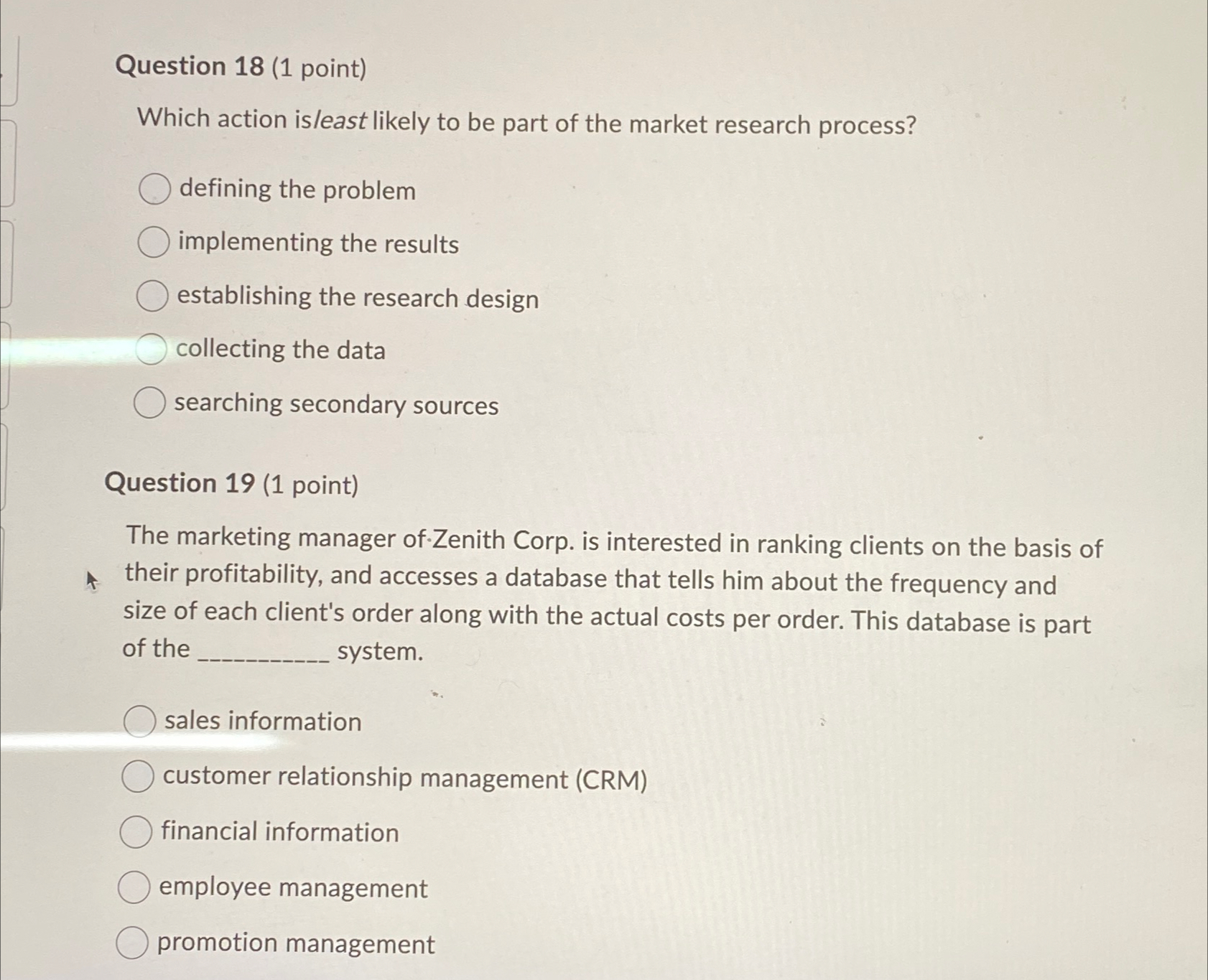  Question 18(1 point) Which action isleast likely to be part of