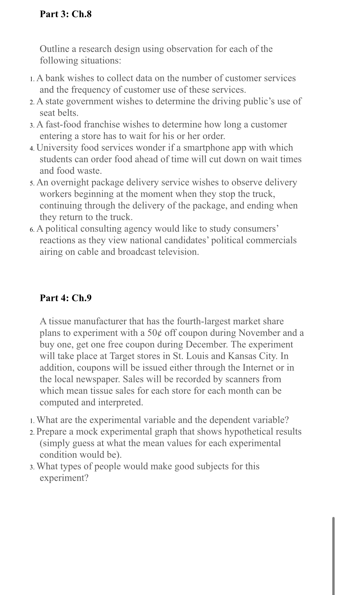  Part 3: Ch.8 Outline a research design using observation for each