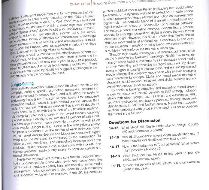 to design KitKat's IMC and promotion program? 14-16 Should all companies have