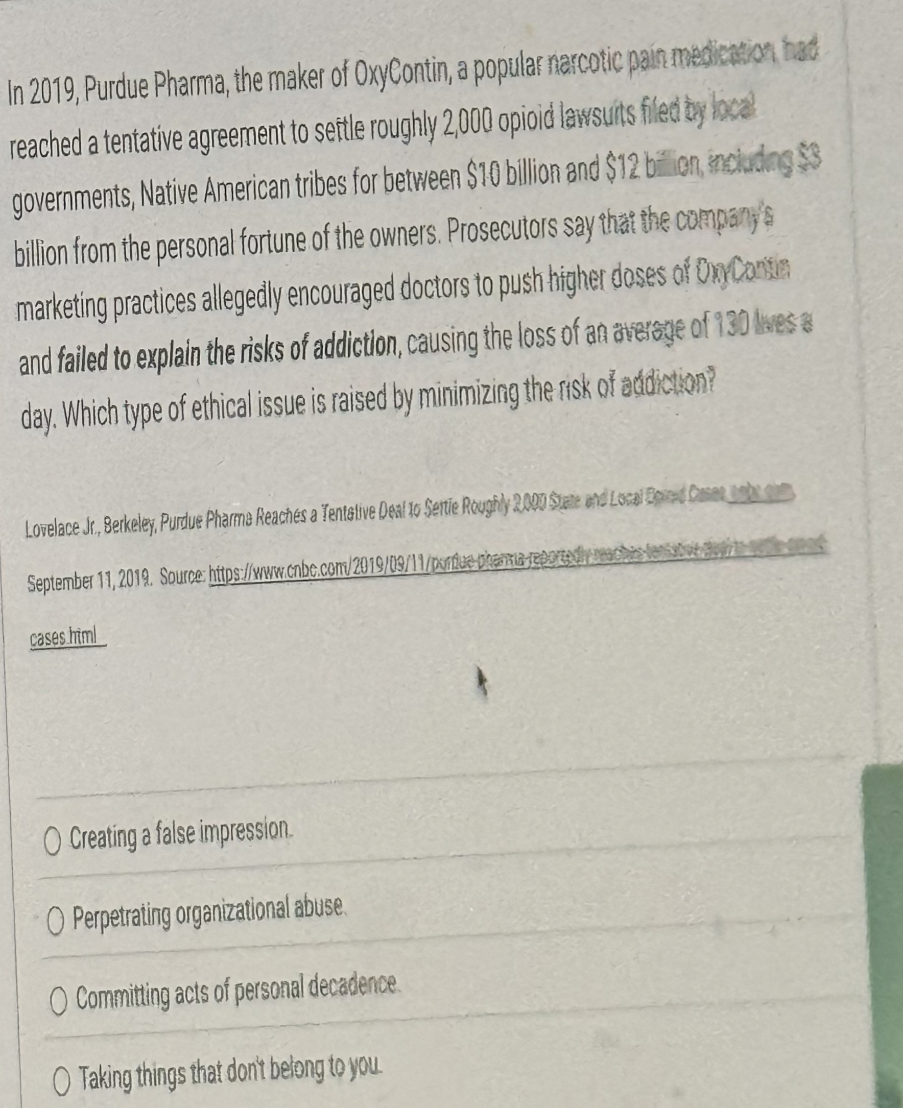  In 2019, Purdue Pharma, the maker of OxyContin, a popilar narcosic