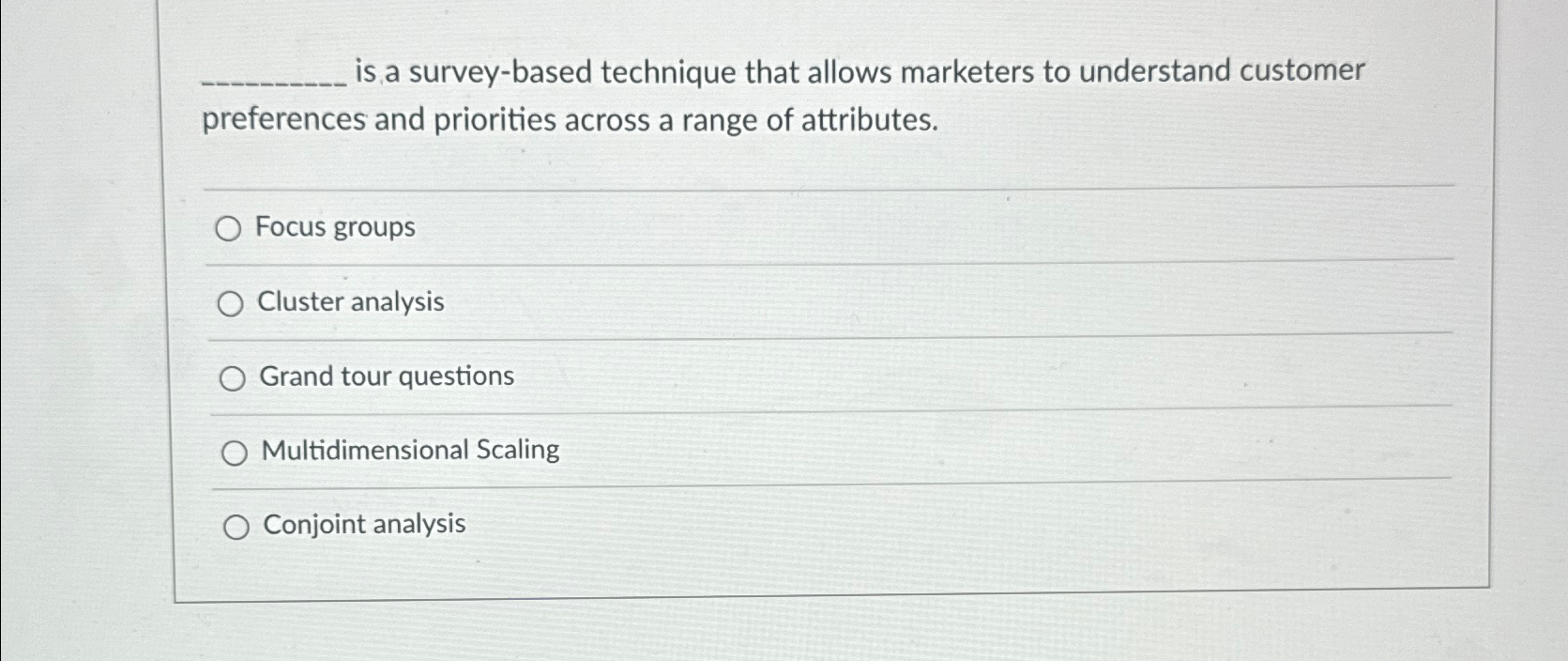  is a survey-based technique that allows marketers to understand customer preferences