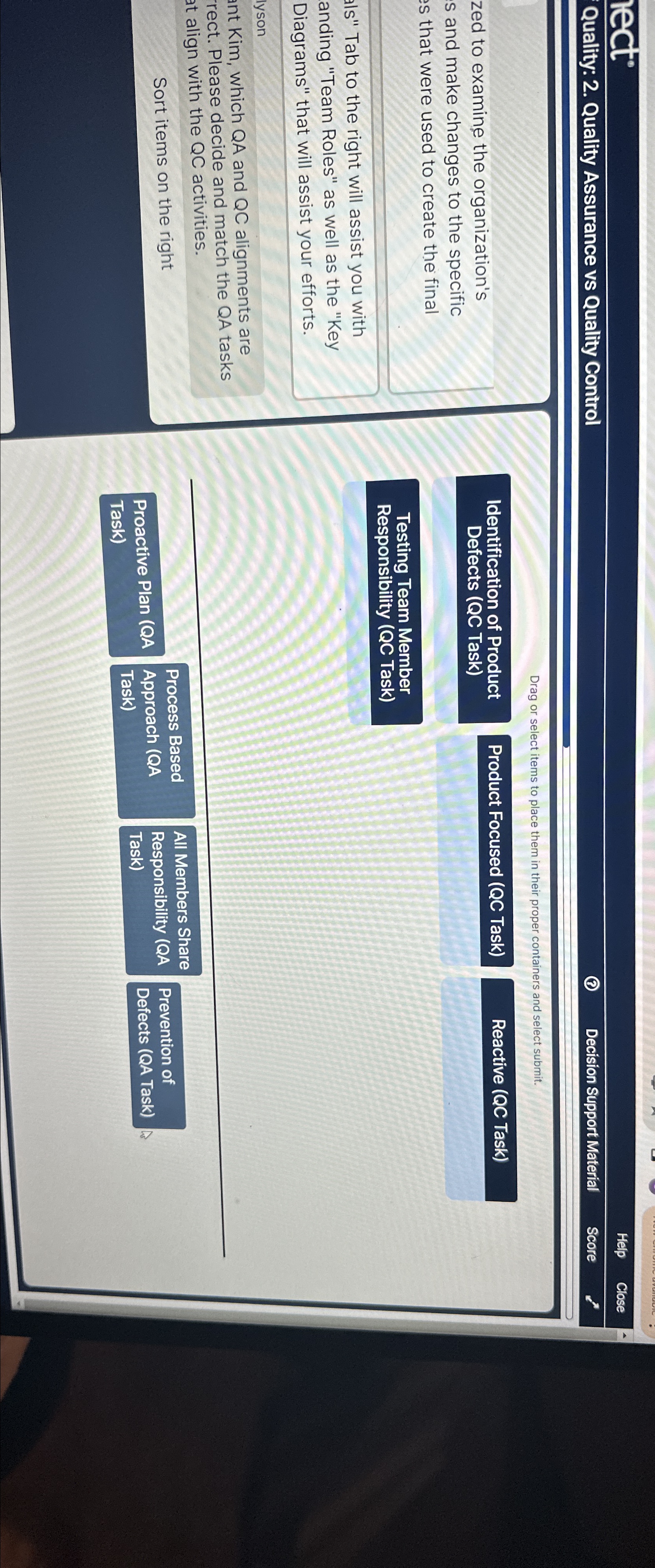  lect Help Close Quality: 2. Quality Assurance vs Quality Control Decision