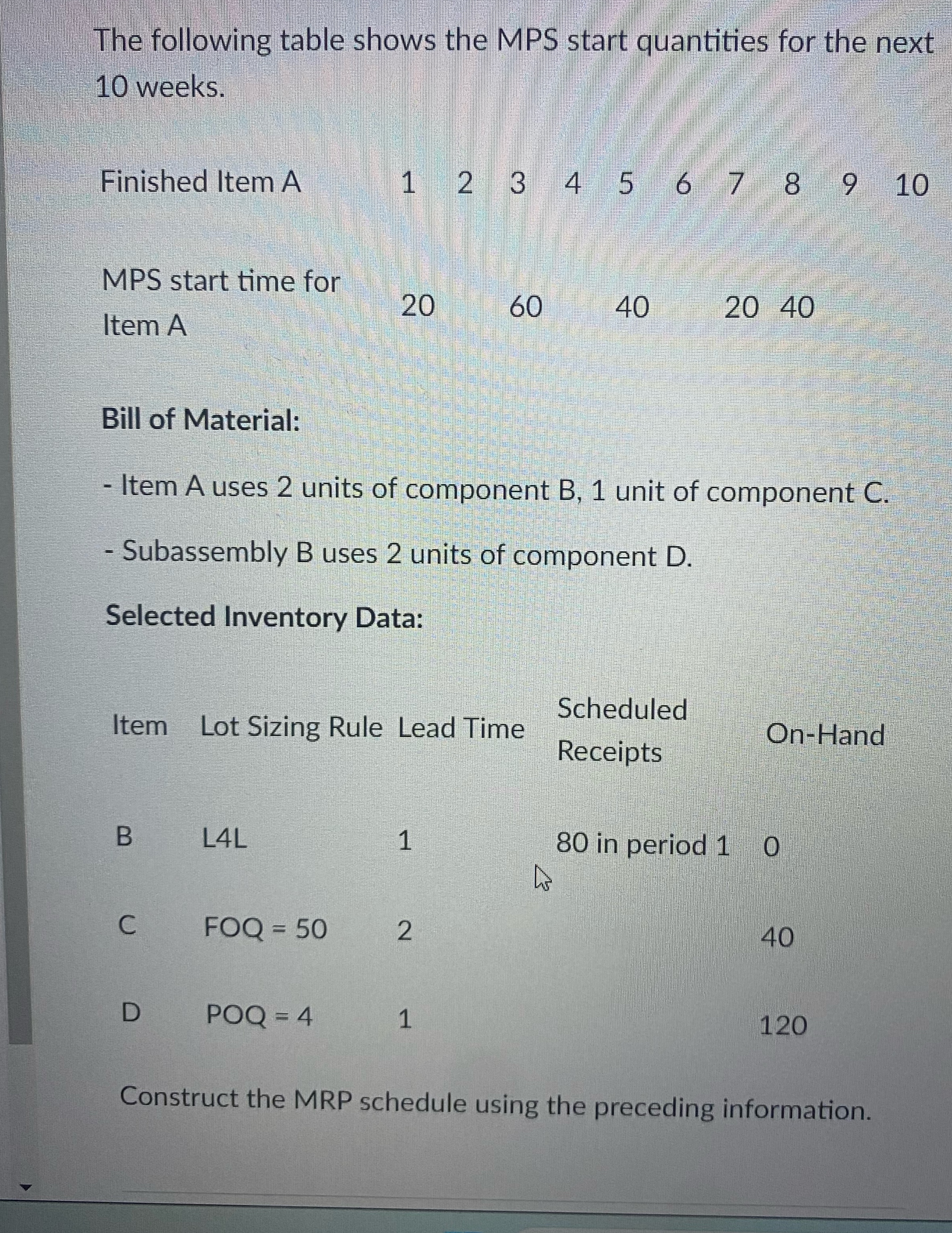  Make a chart labeled weeks 1-10 for B C D include