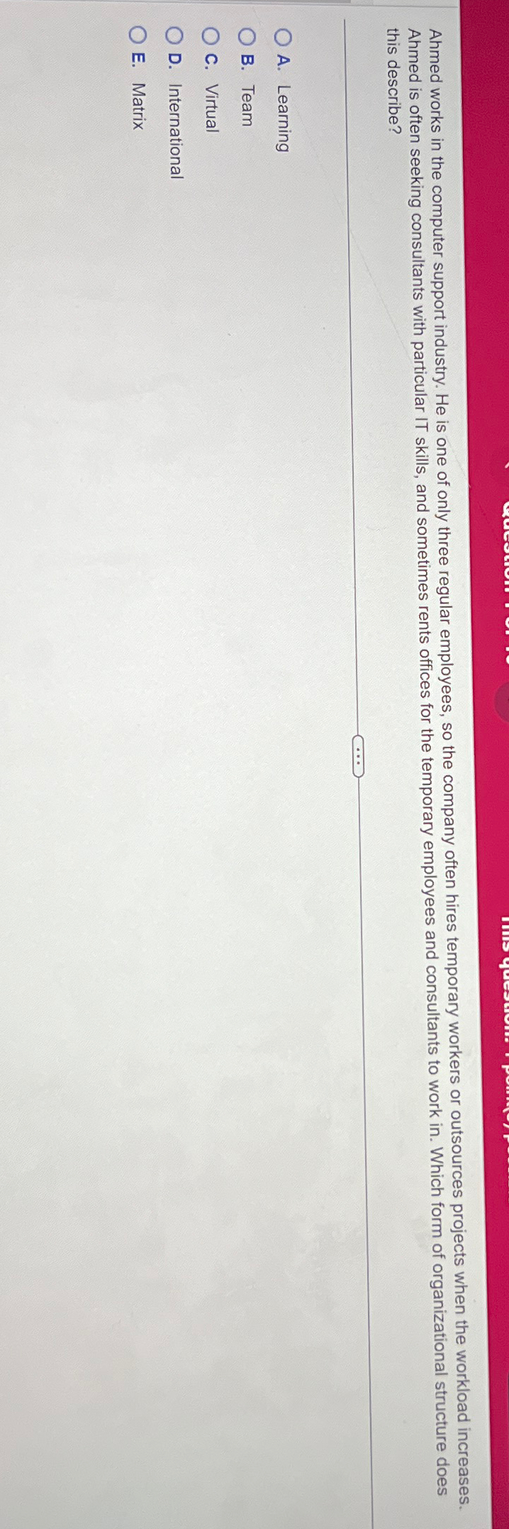  Ahmed works in the computer support industry. He is one of