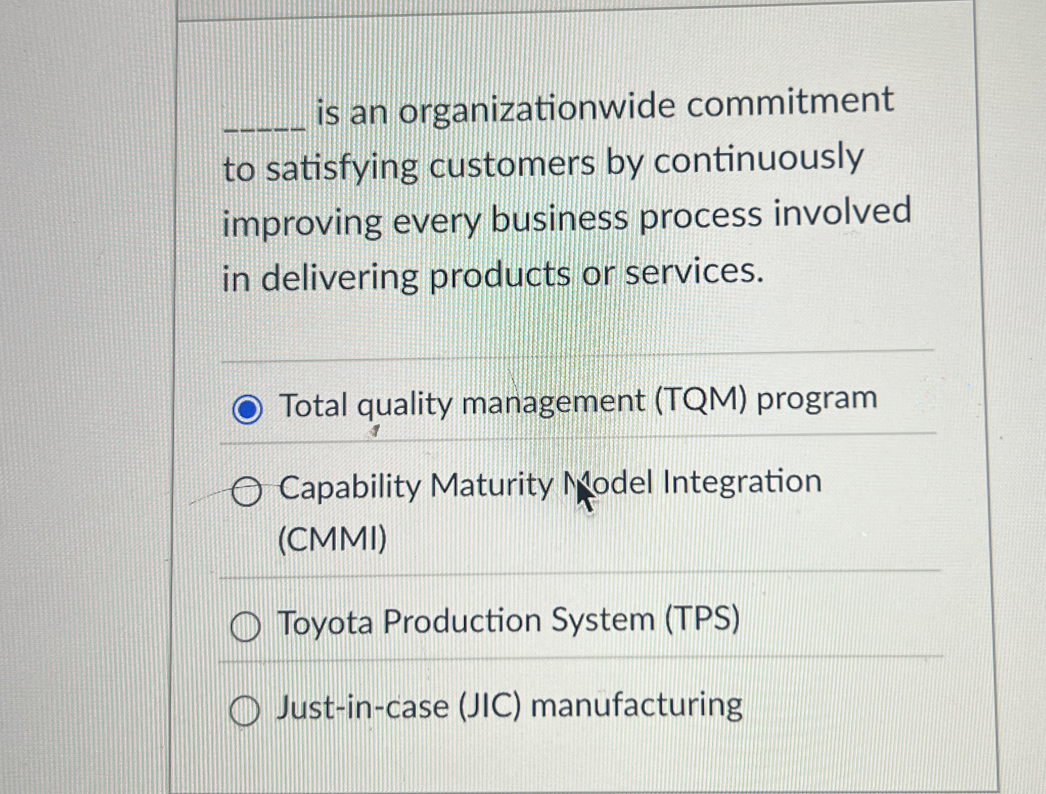  q, is an organizationwide commitment to satisfying customers by continuously improving