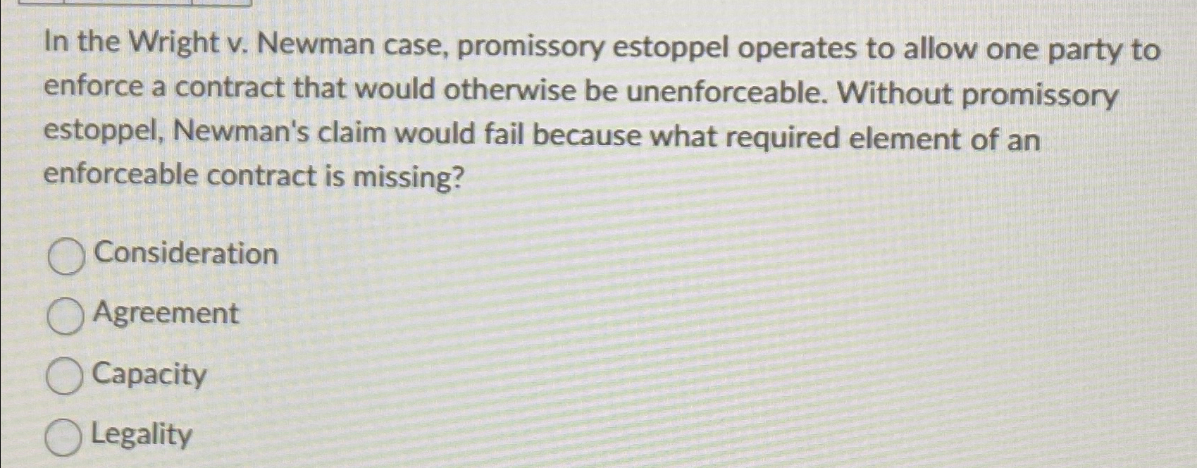  In the Wright v. Newman case, promissory estoppel operates to allow