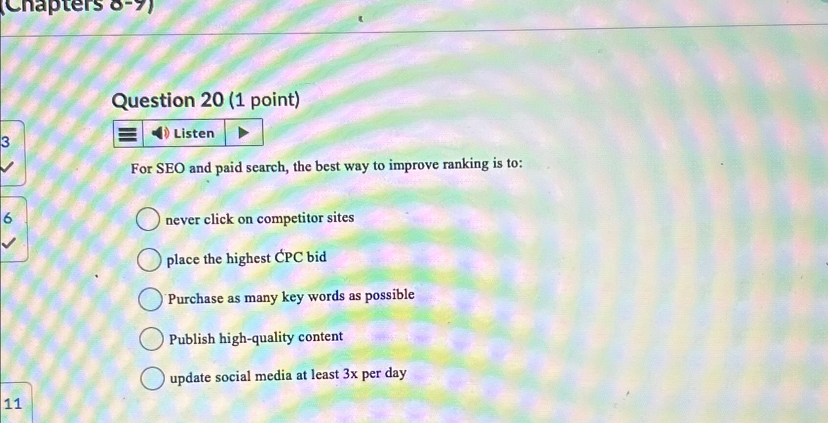  Question 20(1 point) For SEO and paid search, the best way