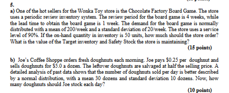  please answer a and b in handwriting a) One of the