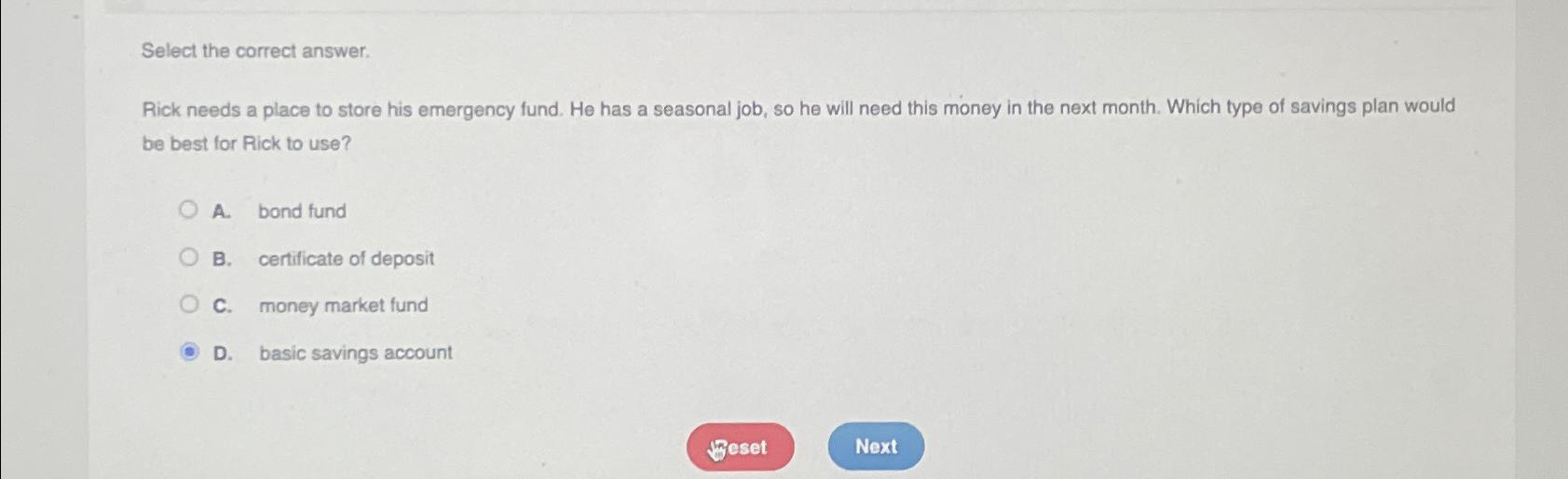  Select the correct answer. Rick needs a place to store his