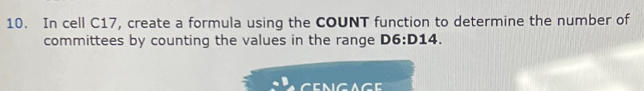  In cell C17, create a formula using the COUNT function to