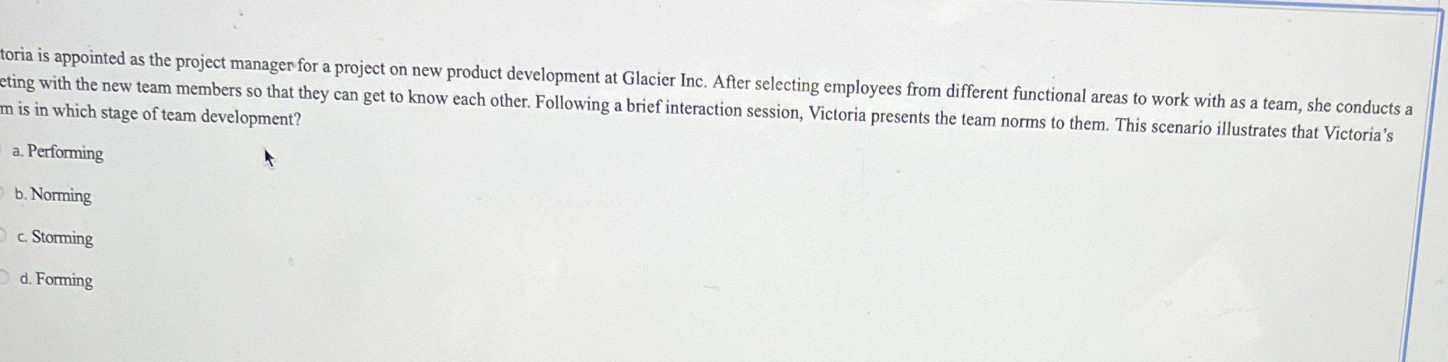  toria is appointed as the project manager for a project on