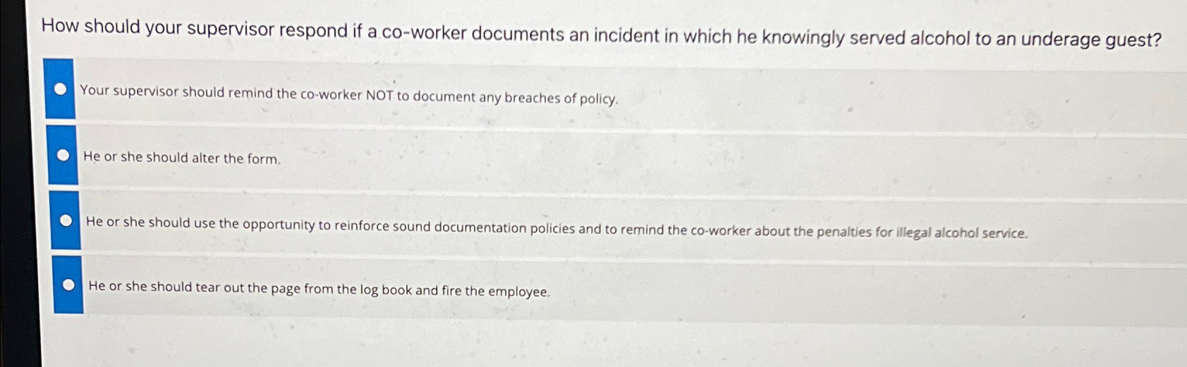  How should your supervisor respond if a co-worker documents an incident
