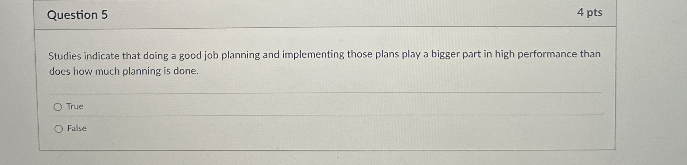  Question 5 4 pts Studies indicate that doing a good job