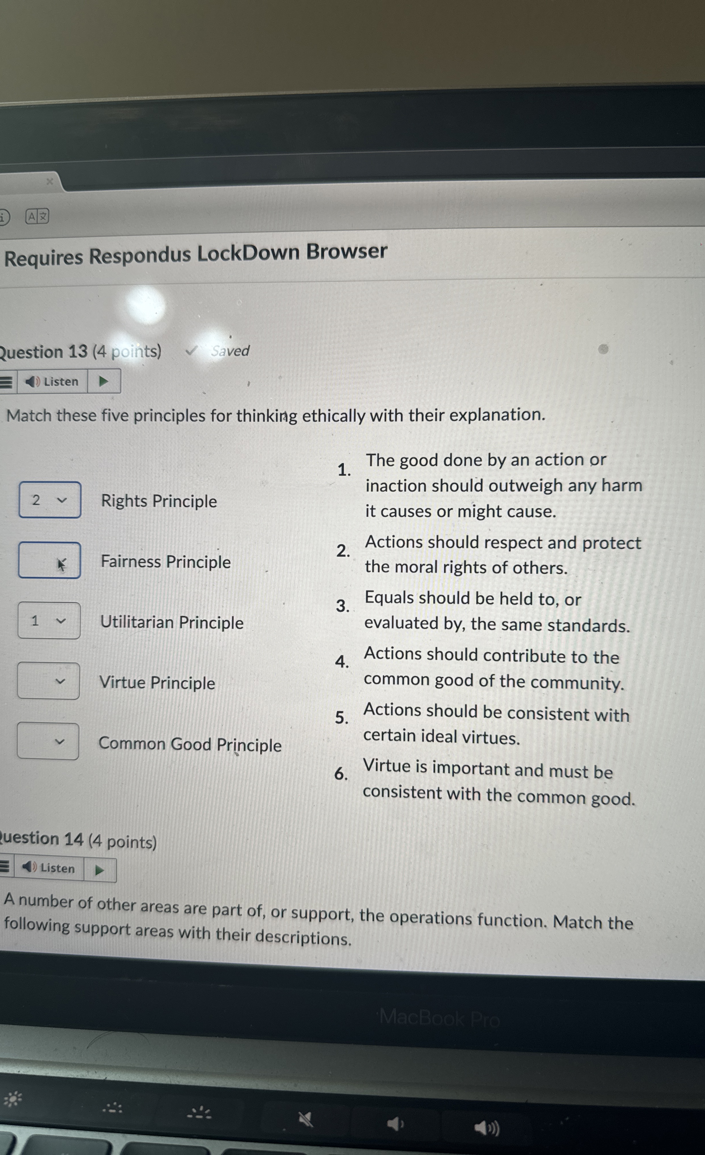  Question 13(4 points) Match these five principles for thinking ethically with