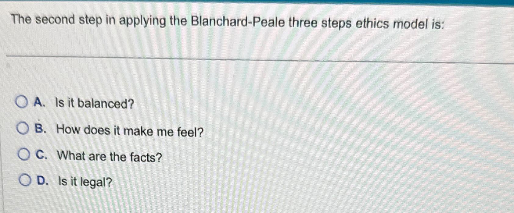  The second step in applying the Blanchard-Peale three steps ethics model