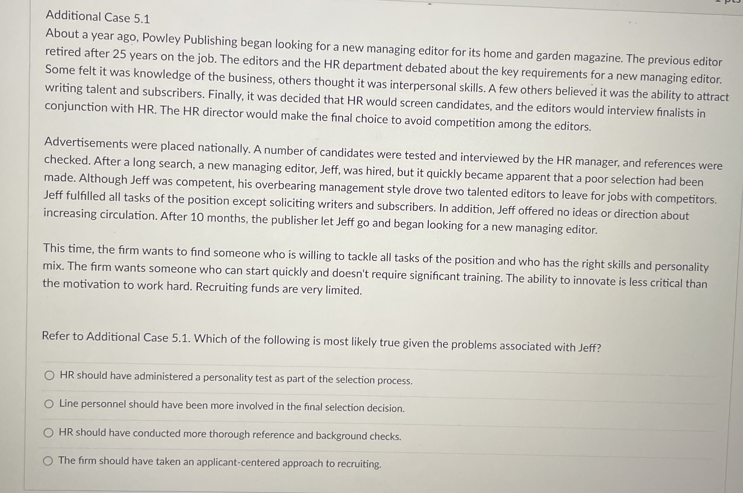  Additional Case 5.1 About a year ago, Powley Publishing began looking