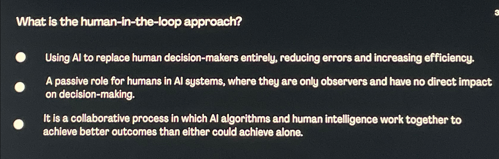  What is the human-in-the-loop approach? Using Al to replace human decision-makers