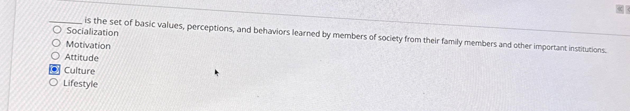  q, is the set of basic values, perceptions, and behaviors learned