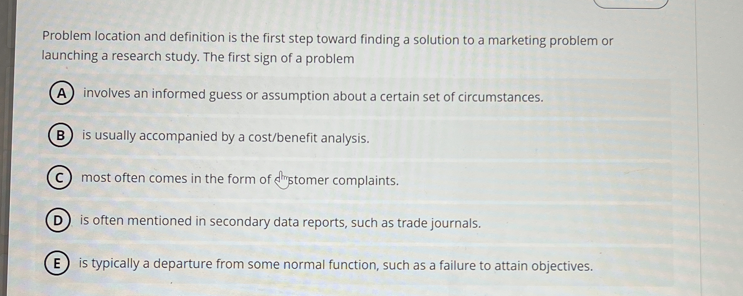  Problem location and definition is the first step toward finding a