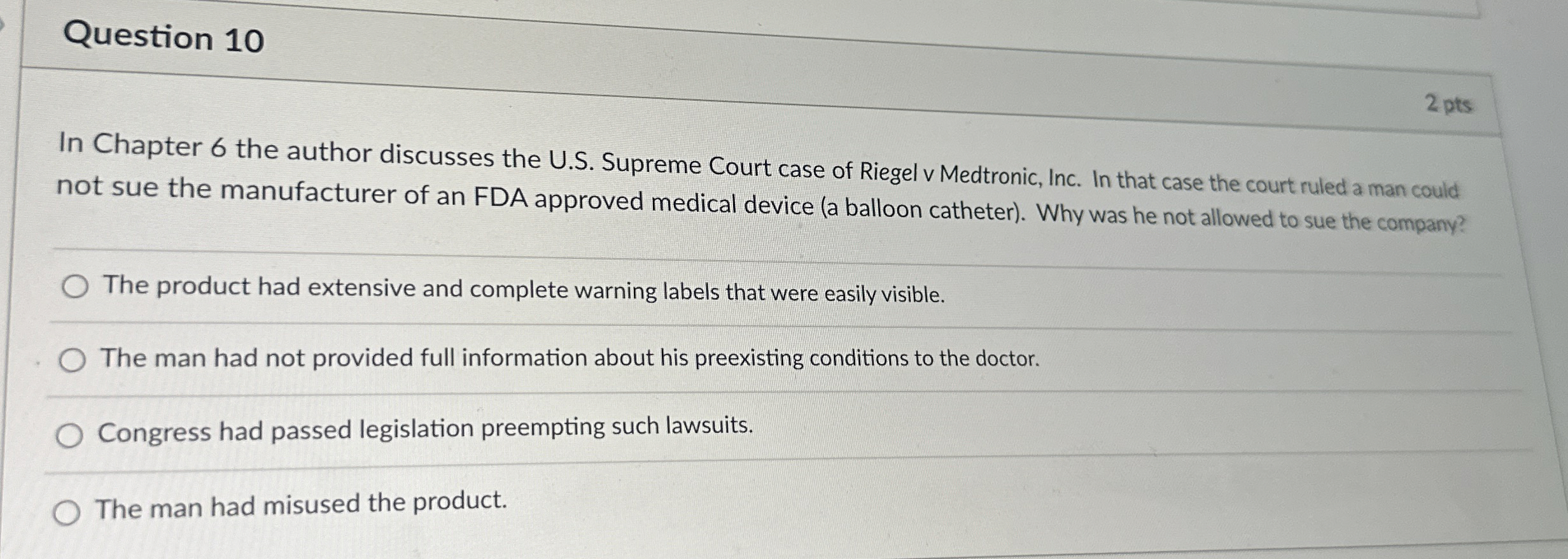  Question 10 2 pts In Chapter 6 the author discusses the